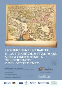 I Principati Romeni e la Penisola italiana nella cartografia del Seicento e del Settecento (foto ICG) I Principati Romeni e la Penisola italiana nella cartografia del Seicento e del Settecento (foto ICG)